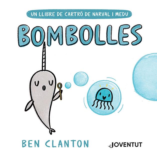 Bombolles (Narval-contes) | 9788426147462 | Clanton, Ben | Llibreria online de Figueres i Empordà