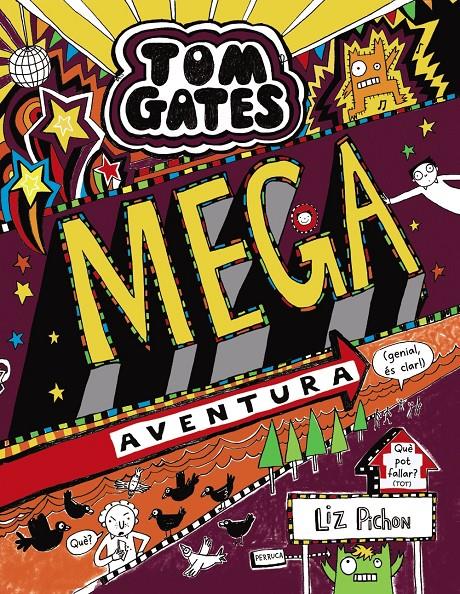 Tom Gates #13. Mega aventura (genial, és clar!) (CAT) | 9788499069364 | Pichon, Liz | Librería online de Figueres / Empordà