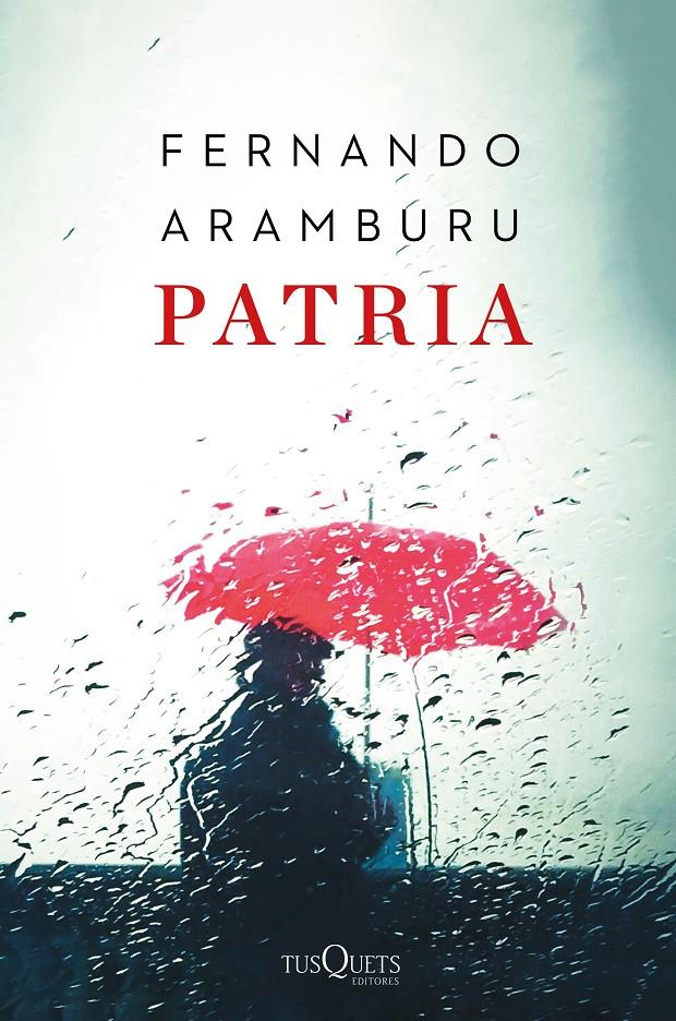 Patria (edición tapa dura) | 9788490667620 | Aramburu, Fernando | Llibreria online de Figueres i Empordà