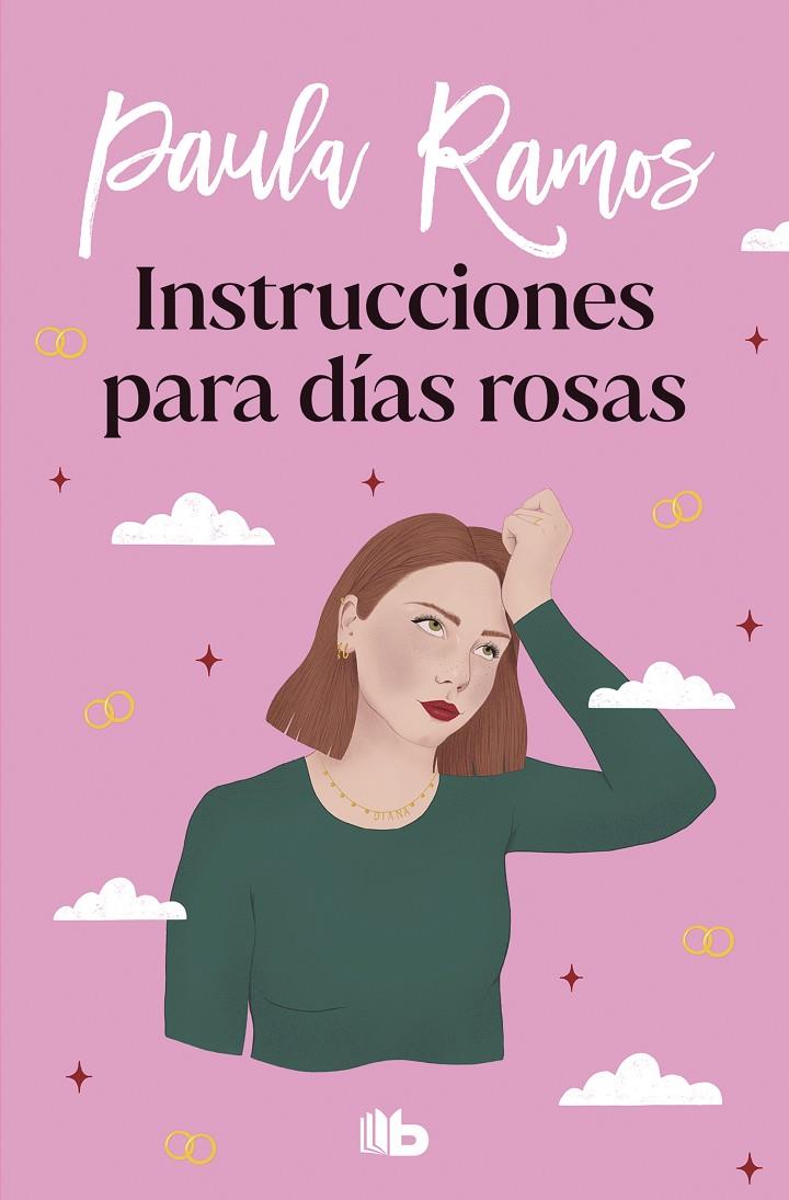 Instrucciones para días rosas (Trilogía Ellas #02) | 9788413145006 | Ramos, Paula | Llibreria online de Figueres i Empordà