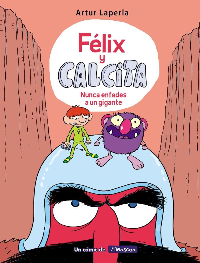Félix y Calcita #02. Nunca enfades a un gigante (Félix y Calcita #02) | 9788448854980 | Laperla, Artur | Llibreria online de Figueres i Empordà