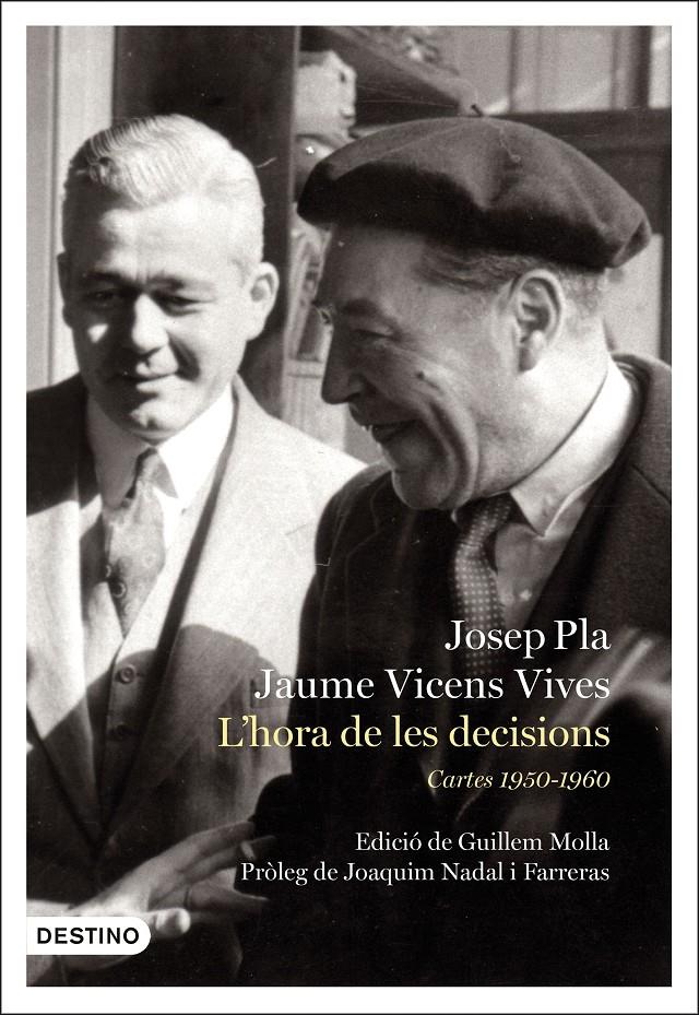 L'hora de les decisions: Cartes 1950-1960 | 9788497102810 | Pla, Josep | Librería online de Figueres / Empordà