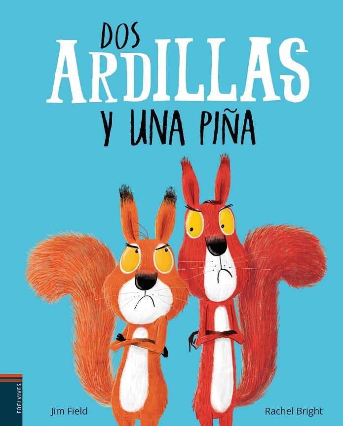 Dos ardillas y una piña | 9788414009833 | Bright, Rachel | Librería online de Figueres / Empordà