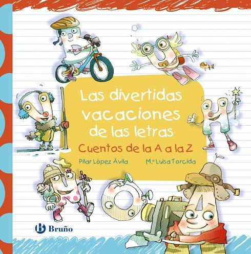 Las divertidas vacaciones de las letras | 9788469629734 | López Ávila, Pilar | Llibreria online de Figueres i Empordà