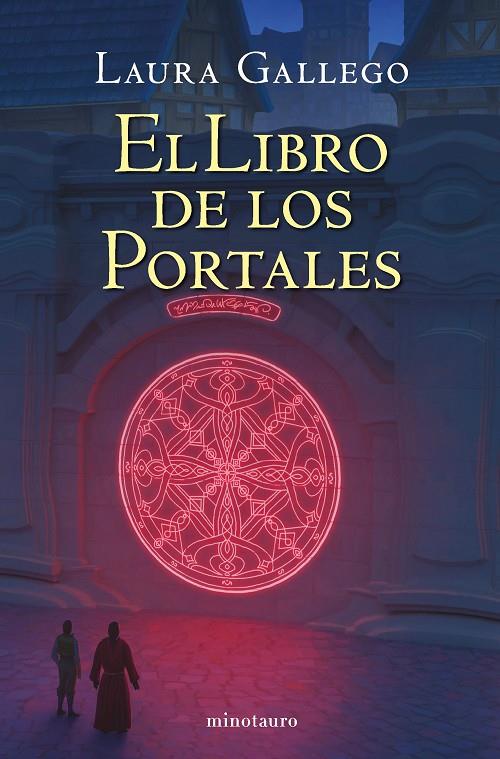 El Libro de los Portales (NE) | 9788445009741 | Gallego, Laura | Llibreria online de Figueres i Empordà