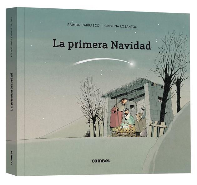 La primera Navidad | 9788411580373 | Carrasco, Raimon/Losantos, Cristina | Llibreria online de Figueres i Empordà