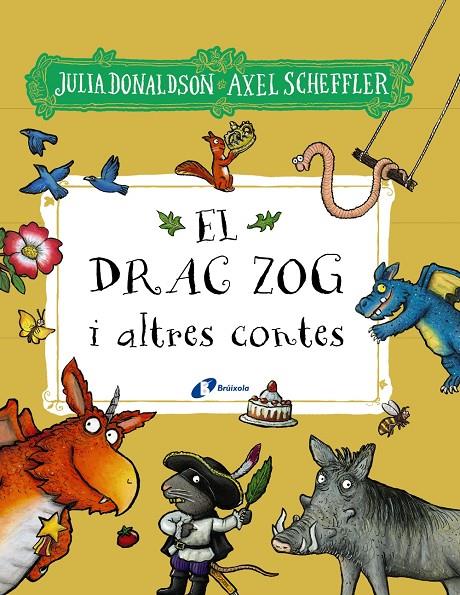 El drac Zog i altres contes | 9788413492827 | Donaldson, Julia | Llibreria online de Figueres i Empordà