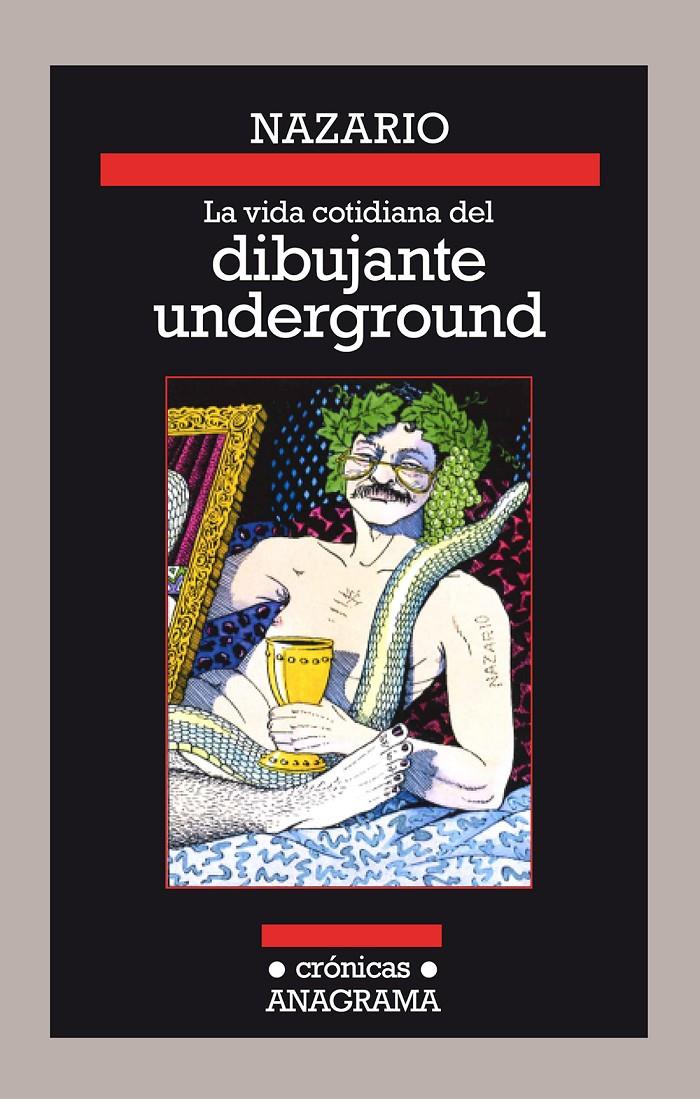 La vida cotidiana del dibujante underground | 9788433926128 | Nazario | Llibreria online de Figueres i Empordà