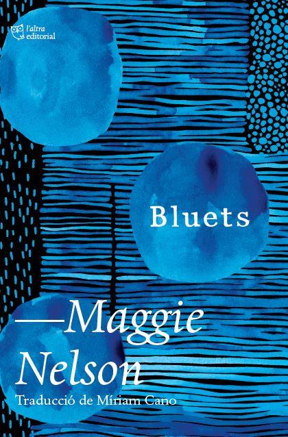 Bluets | 9788412392517 | Nelson, Maggie | Llibreria online de Figueres i Empordà
