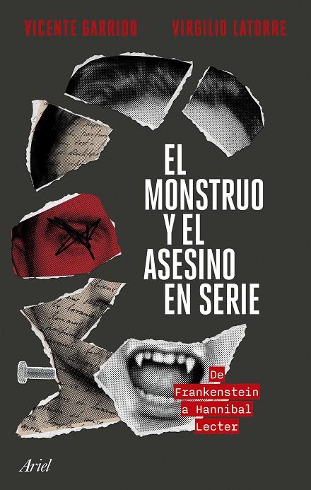 El monstruo y el asesino en serie | 9788434436749 | Garrido, Vicente/Latorre, Virgilio | Llibreria online de Figueres i Empordà