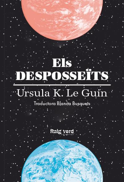 Els desposseïts | 9788416689613 | K. Le Guin, Ursula | Librería online de Figueres / Empordà