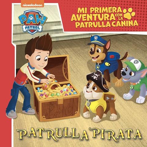 Patrulla Pirata (Mi primera aventura con la Patrulla Canina | Paw Patrol) | 9788448867386 | Nickelodeon | Llibreria online de Figueres i Empordà