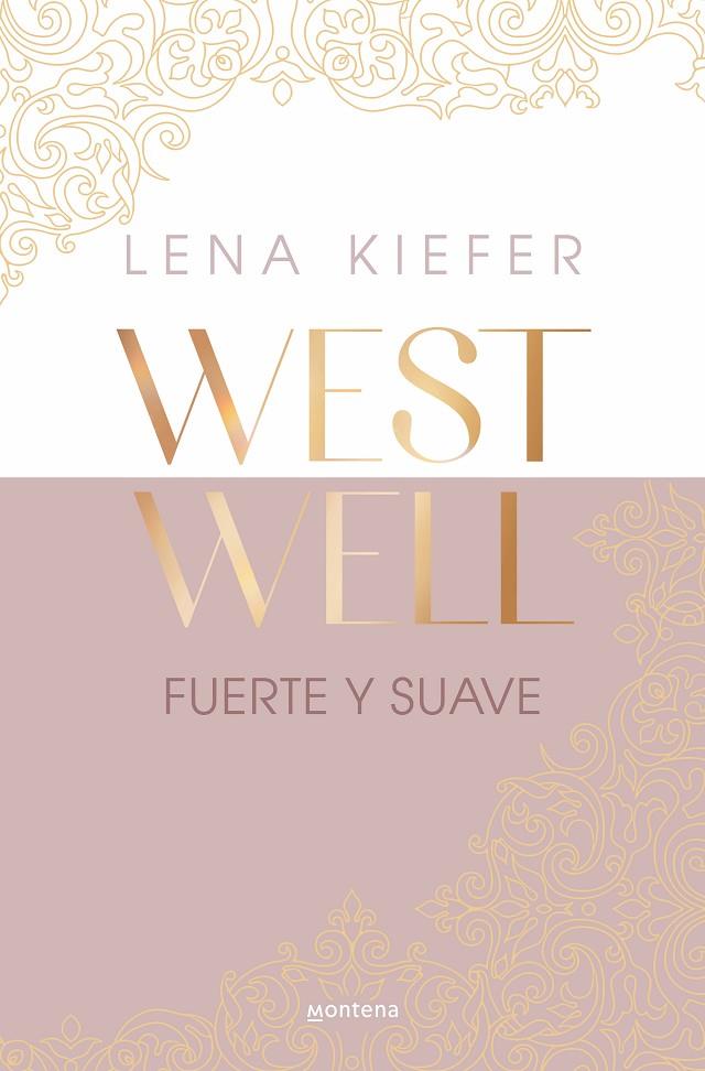 Fuerte y suave (Westwell 1) | 9788419746887 | Kiefer, Lena | Llibreria online de Figueres i Empordà