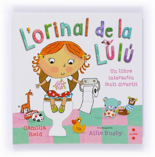 L'ORINAL DE LA LULU | 9788466133838 | Reid, Camilla | Librería online de Figueres / Empordà