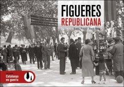 FIGUERES REPUBLICANA | 9788419239204 | Pujol, Enric/Roig, Jordi | Llibreria online de Figueres i Empordà