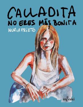 Calladita no eres más bonita | 9788412421859 | Prieto González, Núria | Llibreria online de Figueres i Empordà