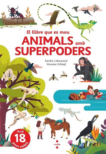 ANIMALS AMB SUPERPODERS.El llibre que es mou | 9788466150514 | Laboucarie, Sandra | Llibreria online de Figueres i Empordà