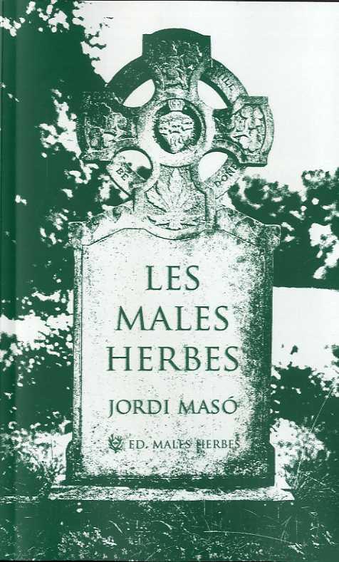 Les males herbes | 9788412435290 | Masó Rahola, Jordi | Llibreria online de Figueres i Empordà