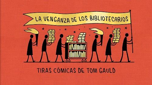 La venganza de los bibliotecarios | 9788418621239 | Gauld, Tom | Llibreria online de Figueres i Empordà