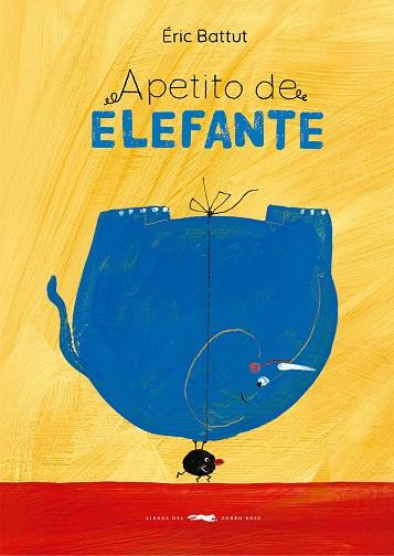 Apetito de elefante | 9788412782073 | Battut, Éric | Llibreria online de Figueres i Empordà