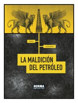LA MALDICIÓN DEL PETROLEO | 9788467947441 | Pécau, Jean-Pierre / Blanchard, Fred | Llibreria online de Figueres i Empordà