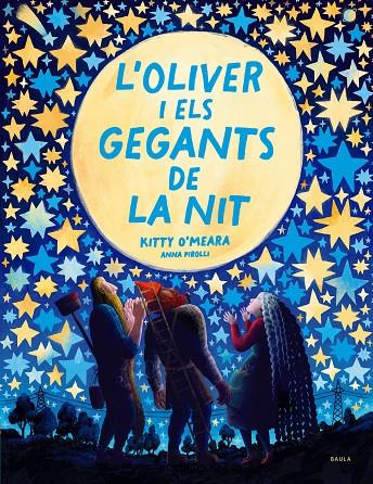L'Oliver i els gegants de la nit | 9788447951468 | O'Meara, Kitty | Llibreria online de Figueres i Empordà