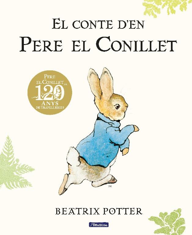 El conte d'en Pere el Conillet. 120 aniversari | 9788448861865 | Potter, Beatrix | Llibreria online de Figueres i Empordà