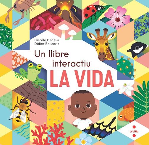 LA VIDA. UN LLIBRE INTERACTIU | 9788466154864 | Hédelin, Pascale | Llibreria online de Figueres i Empordà