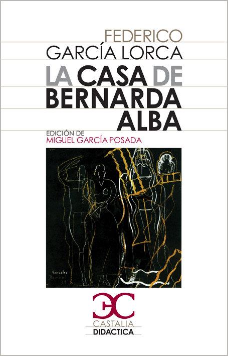 La casa de Bernarda Alba | 9788497403771 | García Lorca, Federico | Llibreria online de Figueres i Empordà