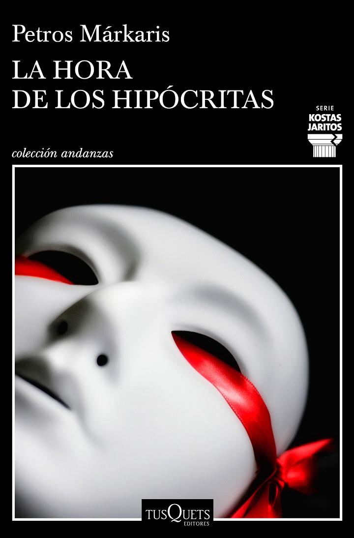 La hora de los hipócritas | 9788490668030 | Márkaris, Petros | Llibreria online de Figueres i Empordà