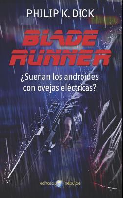 BLADE RUNNER | 9788435021296 | Philip K. Dick | Llibreria online de Figueres i Empordà