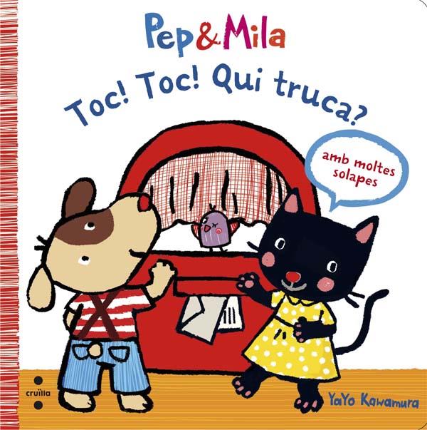 PEP&MILA TOC!TOC!QUI TRUCA? | 9788466139588 | Kawamura, Yayo | Librería online de Figueres / Empordà