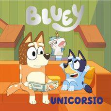 BLUEY CUENTO. UNICORSIO | 9788448867874 | Bluey | Llibreria online de Figueres i Empordà