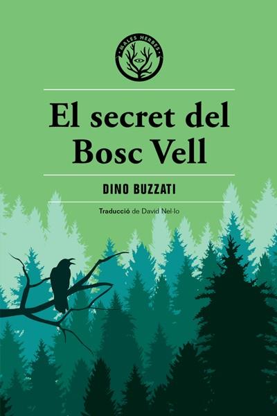 El secret del Bosc Vell | 9788412070576 | Buzzati, Dino | Librería online de Figueres / Empordà