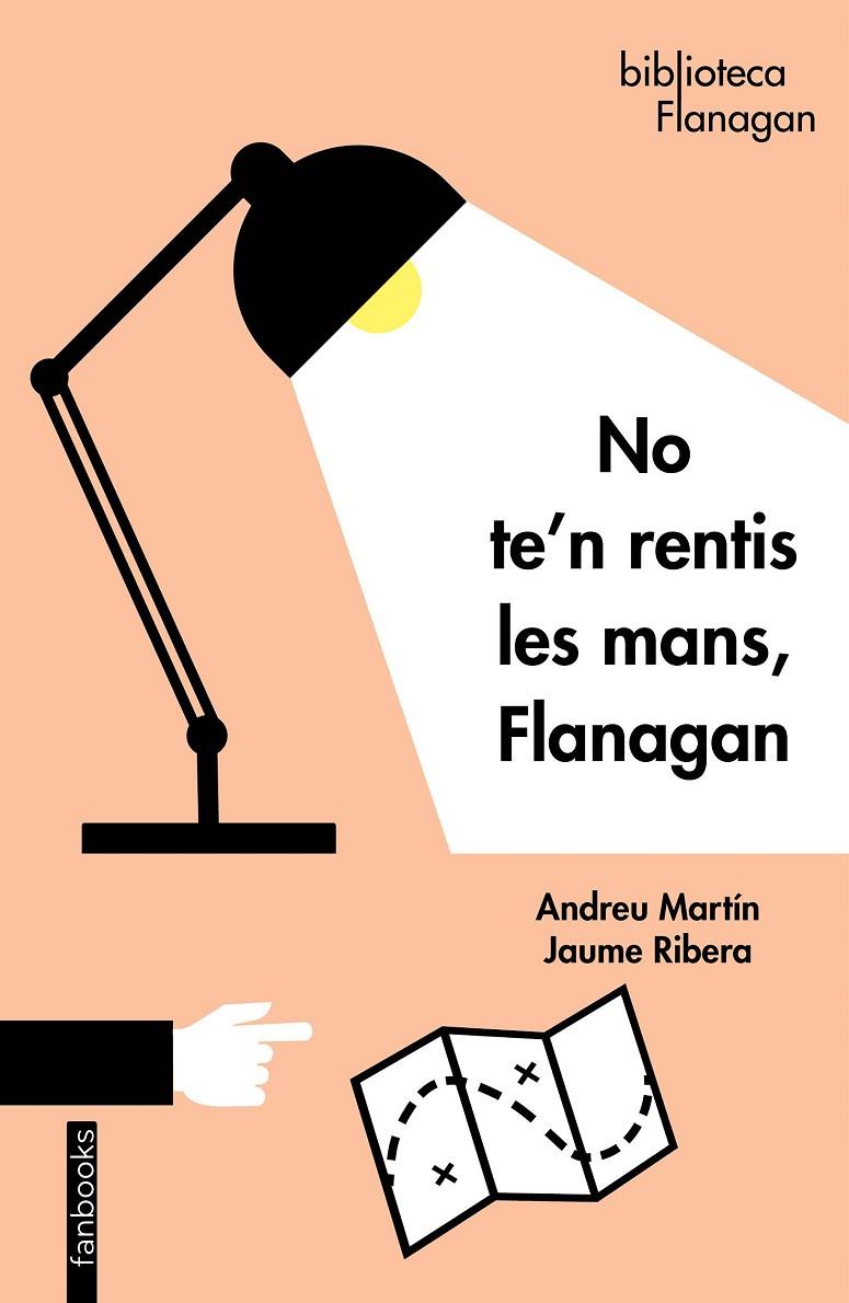No te'n rentis les mans, Flanagan | 9788418327056 | Martín, Andreu / Ribera, Jaume | Llibreria online de Figueres i Empordà