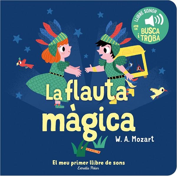 La flauta màgica. El meu primer llibre de sons | 9788413893938 | Billet, Marion | Llibreria online de Figueres i Empordà