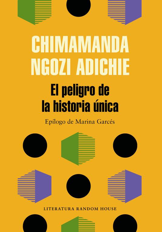 El peligro de la historia única | 9788439733928 | Ngozi Adichie, Chimamanda | Librería online de Figueres / Empordà