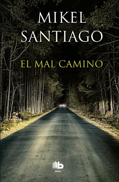El mal camino | 9788490703007 | Santiago, Mikel | Librería online de Figueres / Empordà