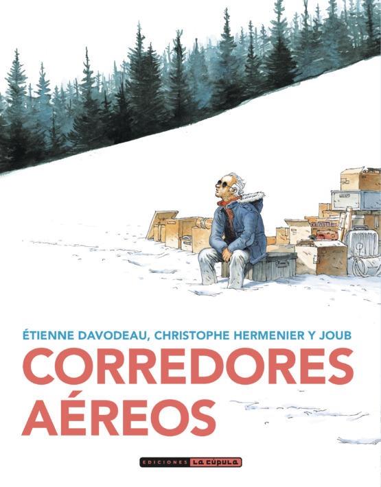 CORREDORES AEREOS | 9788417442699 | Davodeau, Etienne / Hermenier, Cristophe / Joub | Librería online de Figueres / Empordà