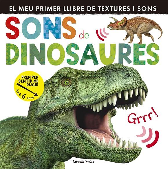 Sons de dinosaures | 9788490578704 | Little Tiger Press | Llibreria online de Figueres i Empordà