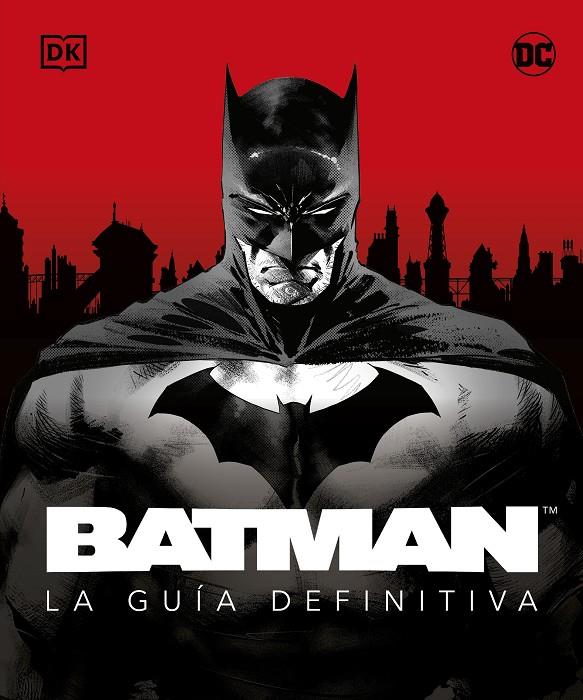 Batman. La guía definitiva | 9780241620182 | DK | Llibreria online de Figueres i Empordà
