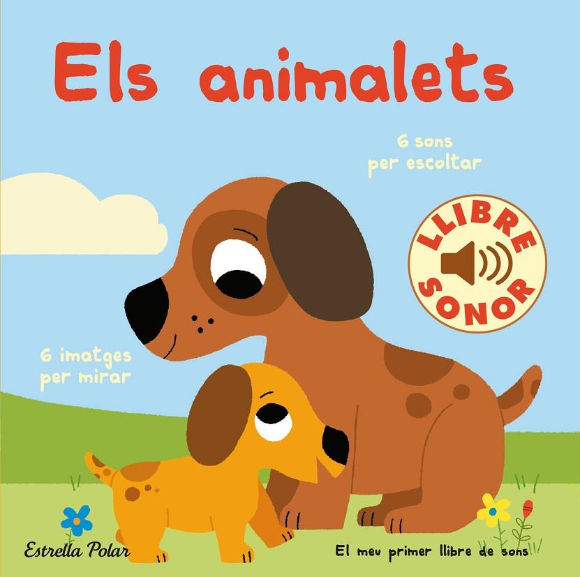Els animalets. El meu primer llibre de sons | 9788418443466 | Billet, Marion | Llibreria online de Figueres i Empordà