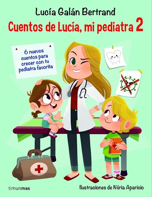 Cuentos de Lucía, mi pediatra 2 | 9788408233008 | Galán Bertrand, Lucía | Llibreria online de Figueres i Empordà