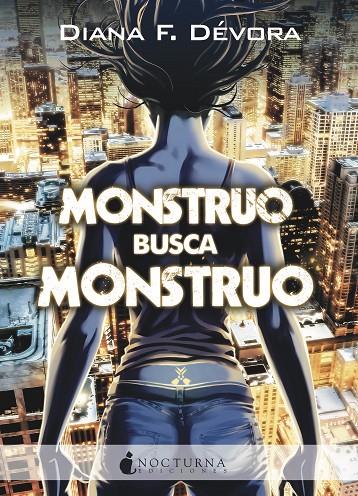 Monstruo busca monstruo | 9788417834975 | F. Dévora, Diana | Llibreria online de Figueres i Empordà