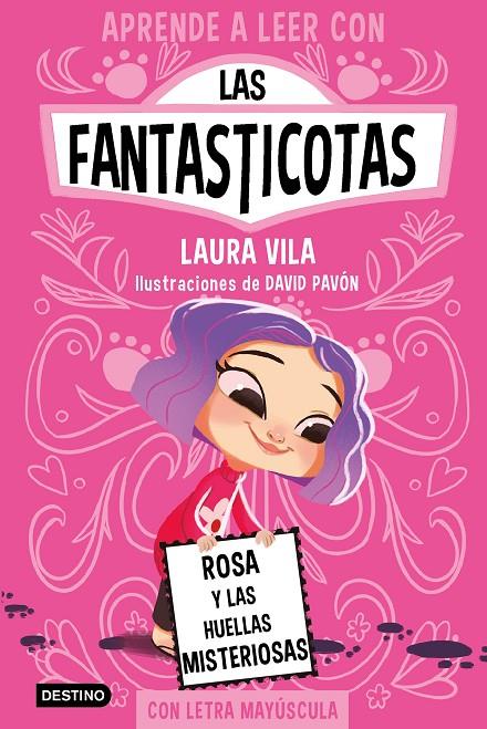 Aprende a leer con Las Fantasticotas #07. Rosa y las huellas misteriosas | 9788408276975 | Vila, Laura | Llibreria online de Figueres i Empordà