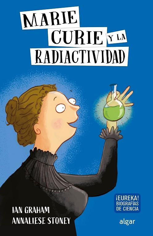 Marie Curie y la radiactividad | 9788491423997 | Graham, Ian | Llibreria online de Figueres i Empordà