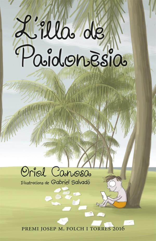 L'illa de Paidonèsia | 9788424660666 | Canosa, Oriol | Llibreria online de Figueres i Empordà