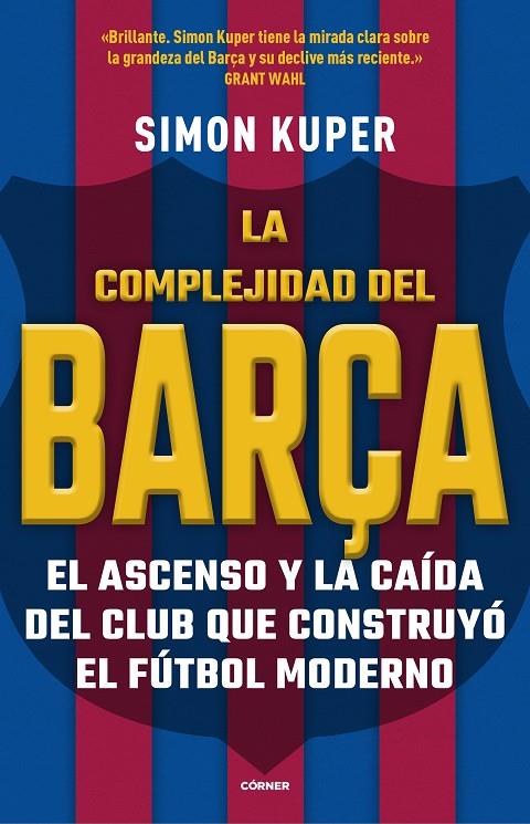 La complejidad del Barça | 9788412417913 | Kuper, Simon | Llibreria online de Figueres i Empordà