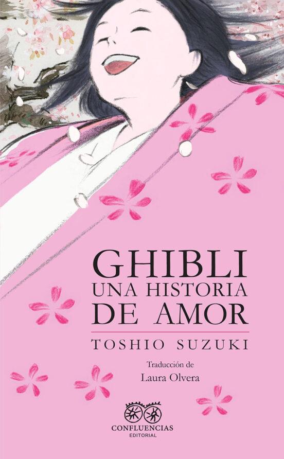 GHIBLI, UNA HISTORIA DE AMOR | 9788412678055 | SUZUKI, TOSHIO  | Llibreria online de Figueres i Empordà