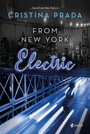 From New York. Electric (Serie From New York #02) | 9788408262084 | Prada, Cristina | Llibreria online de Figueres i Empordà